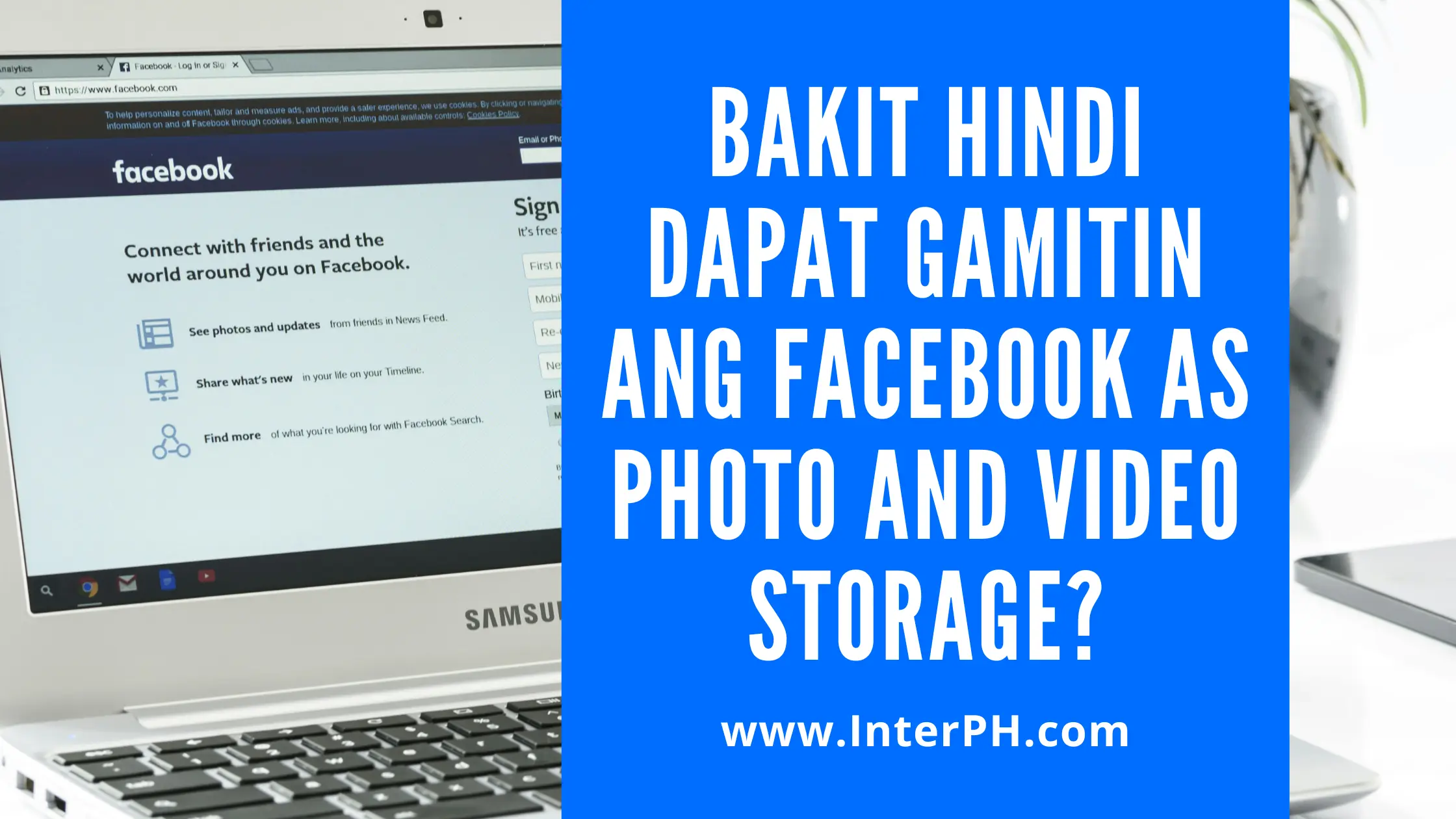 Bakit hindi dapat gamitin ang Facebook as Photo and Video Storage?